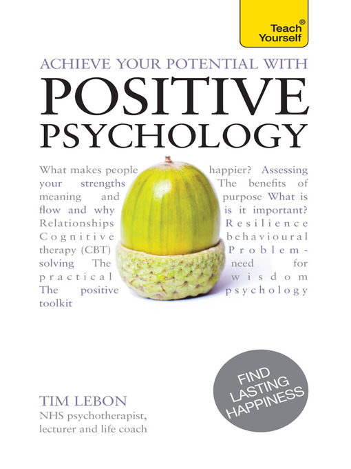 Title details for Achieve Your Potential with Positive Psychology by Tim LeBon - Wait list